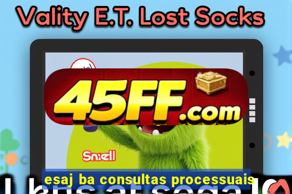 esaj ba consultas processuais